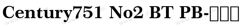 Century751 No2 BT PB字体转换